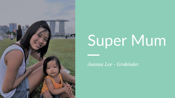 Super Mum: Joanna Lee from Grokinder