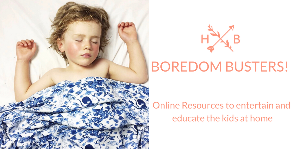 Boredom Busters! Online resources to entertain and educate kids at home
